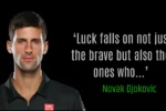 quote of the day by Novak Djokovic